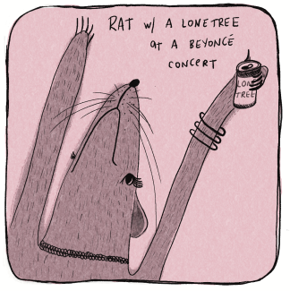Duotone black and pink illustration of a rodent holding its hands up with text that reads "Rat w/ a lonetree at a Beyoncé concert"
