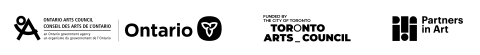 Funders logos of Ontario Art Council, Toronto Art Council, and Partners in Art