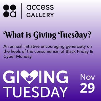 On a gradient of white to lavender, black text reads: "What is Giving Tuesday? An annual initiative encouraging generosity on the heels of the consumerism of Black Friday & Cyber Monday." Bottom of the slide is the Giving Tuesday logo in white and Nov 29. Top of slide is the Access Gallery logo in black.