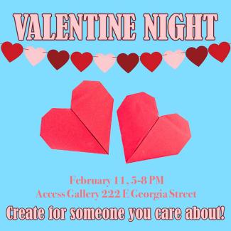 Light blue background with a red and pink paper heart garland across the top, and two origami folded paper hears in the centre of the image. Text reads "Valentine Night" at the top, and event details along the bottom, followed by "Create for someone you care about"